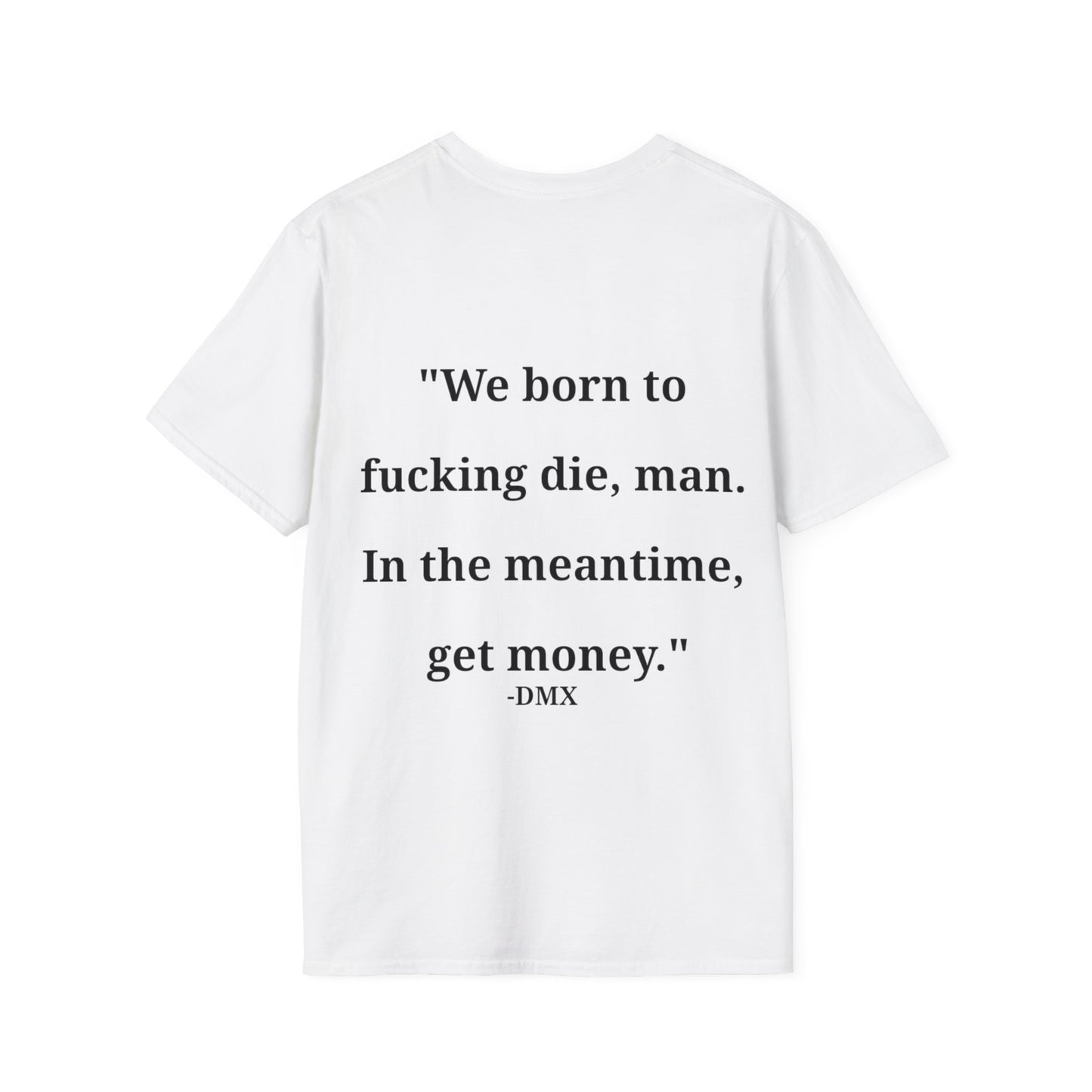 Get Money Unisex T-Shirt