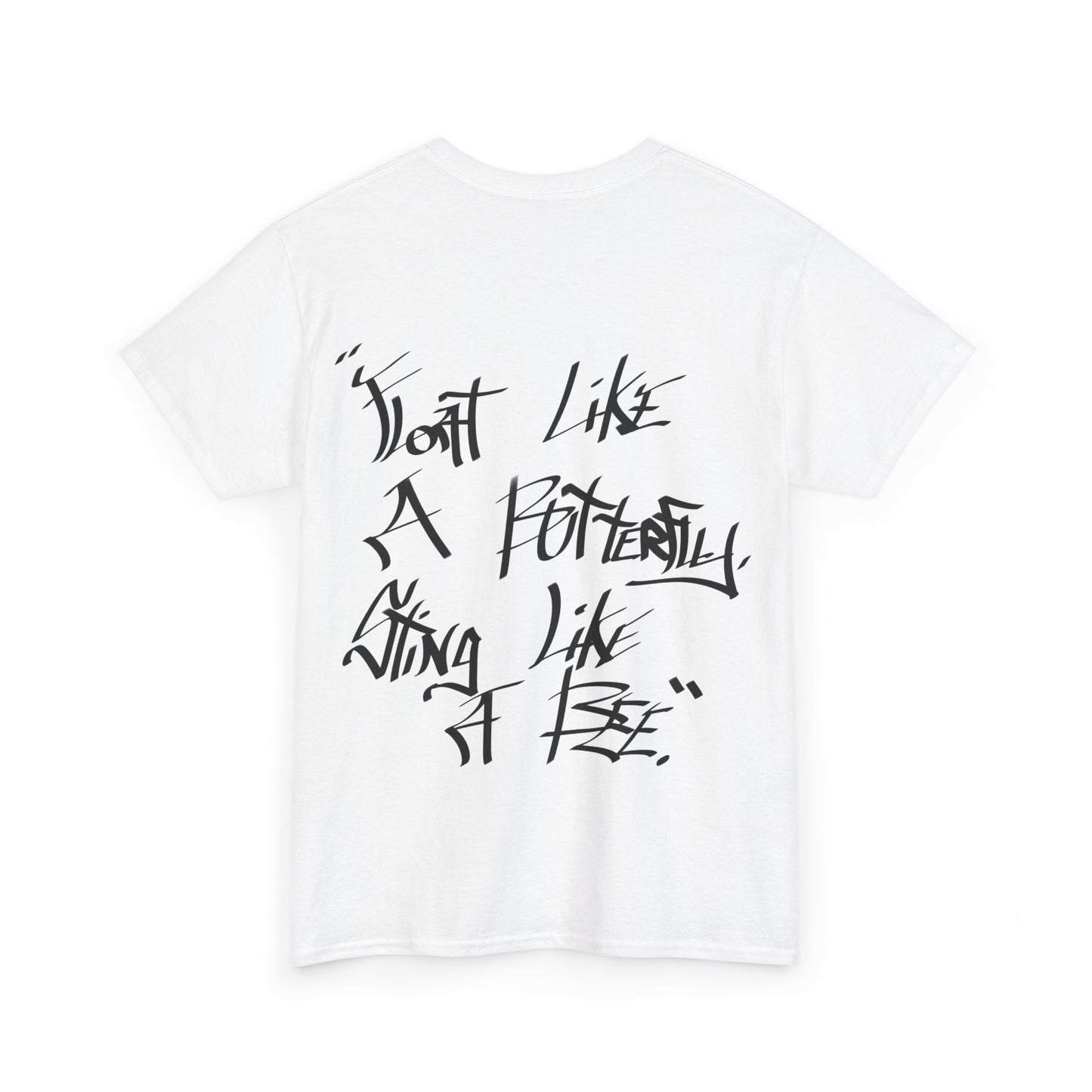 Unisex Float Like A Butterfly Sting Like A Bee Tee