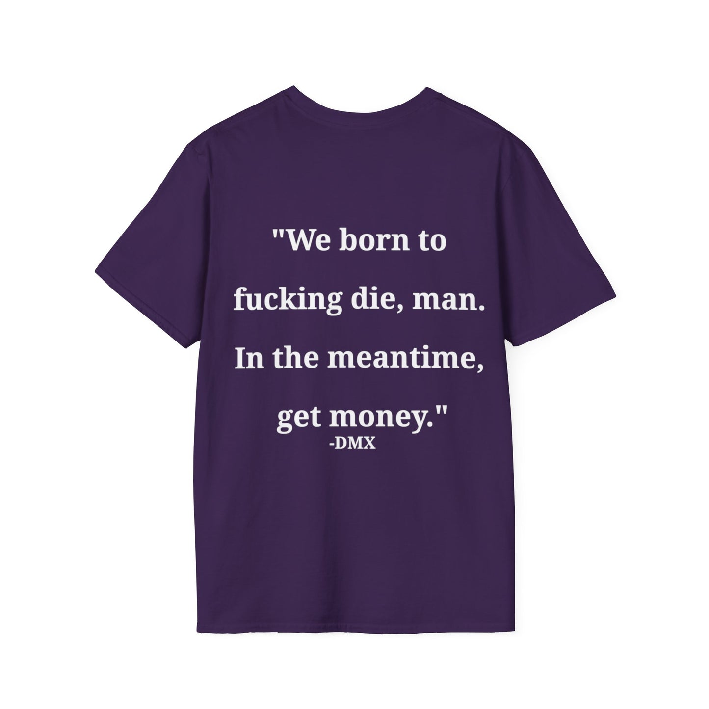 Get Money Unisex T-Shirt