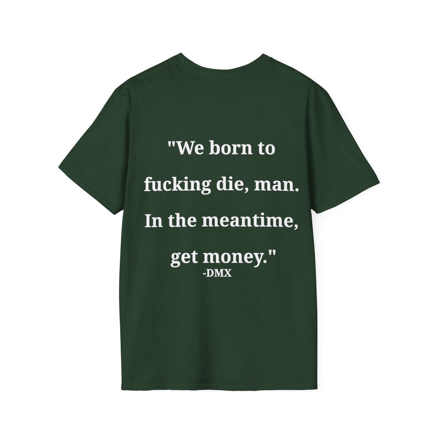 Get Money Unisex T-Shirt