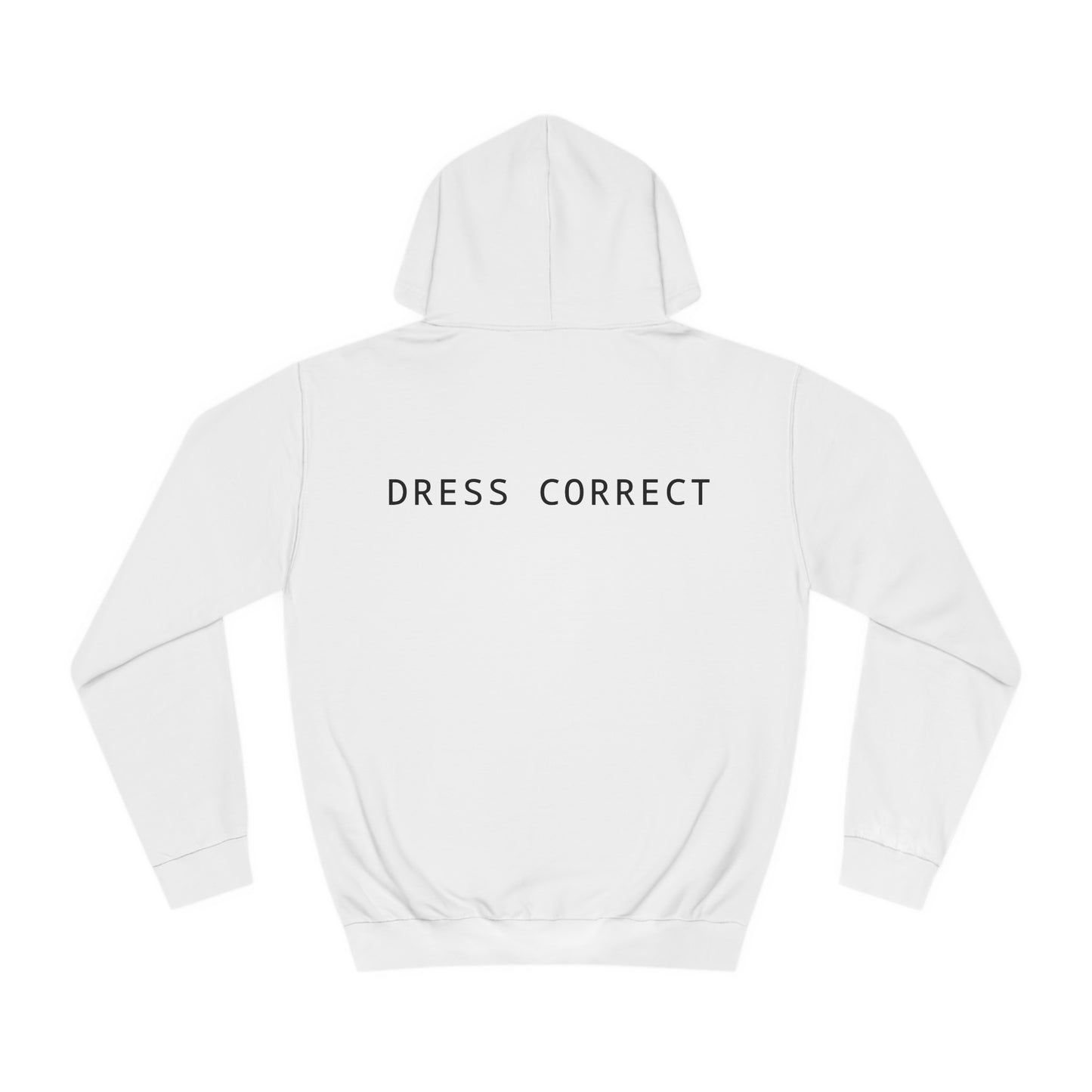 Unisex Dress Correct Hoodie